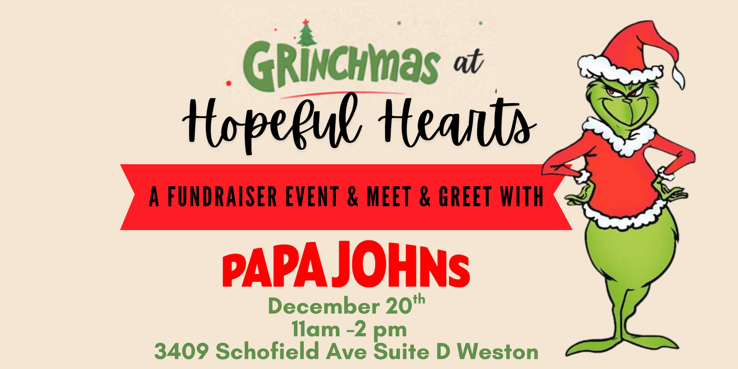 Grinchmas Meet & Greet Event – Hopeful Hearts x Papa John’s Fundraiser | Free Photos & Kids Activities