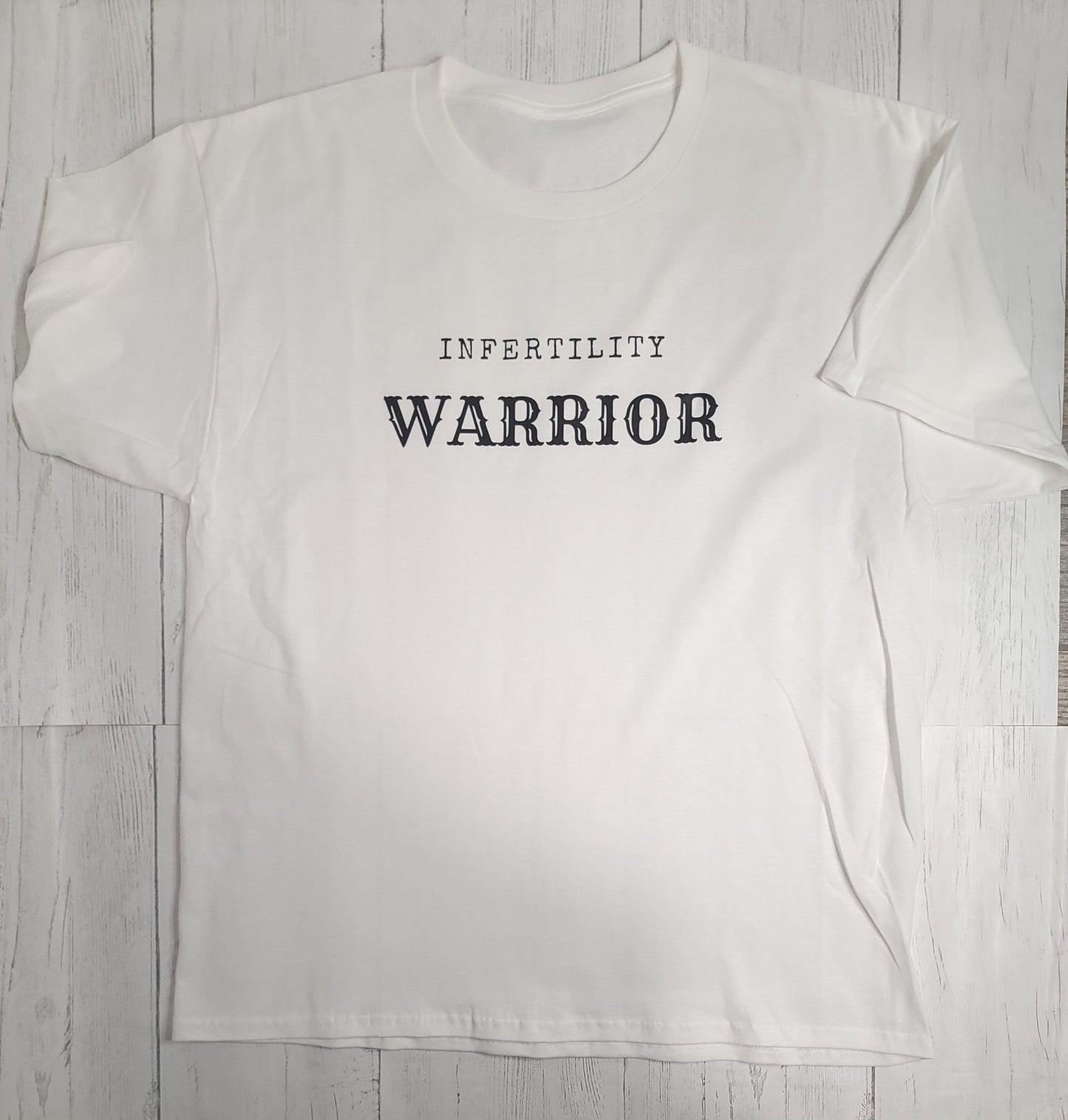 Infertility Warrior Tee – Awareness & Support T-Shirt