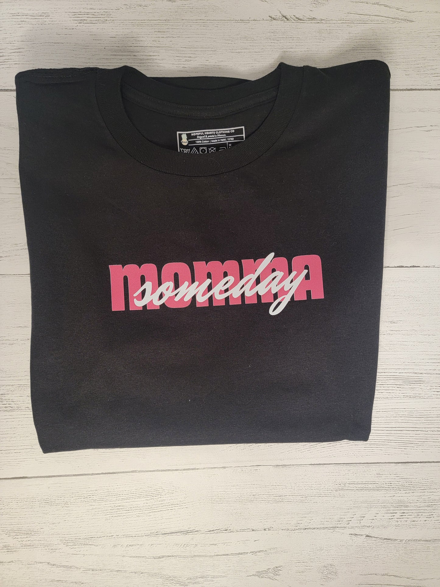 Someday Momma Tee