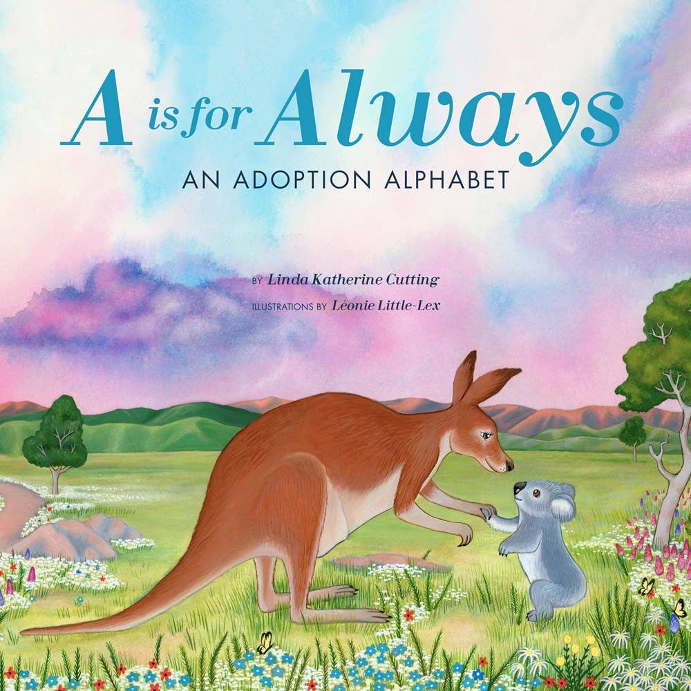 Cover of A Is for Always, an adoption alphabet book for children featuring colorful illustrations of adoptive animal families and gentle rhymes