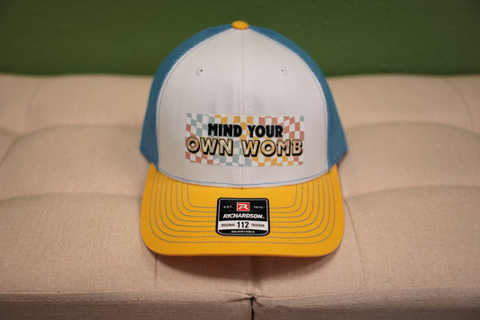 Mind Your Own Womb Trucker Hat – Infertility Awareness Snapback
