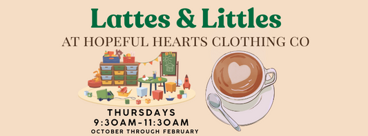 Lattes & Littles at Hopeful Hearts