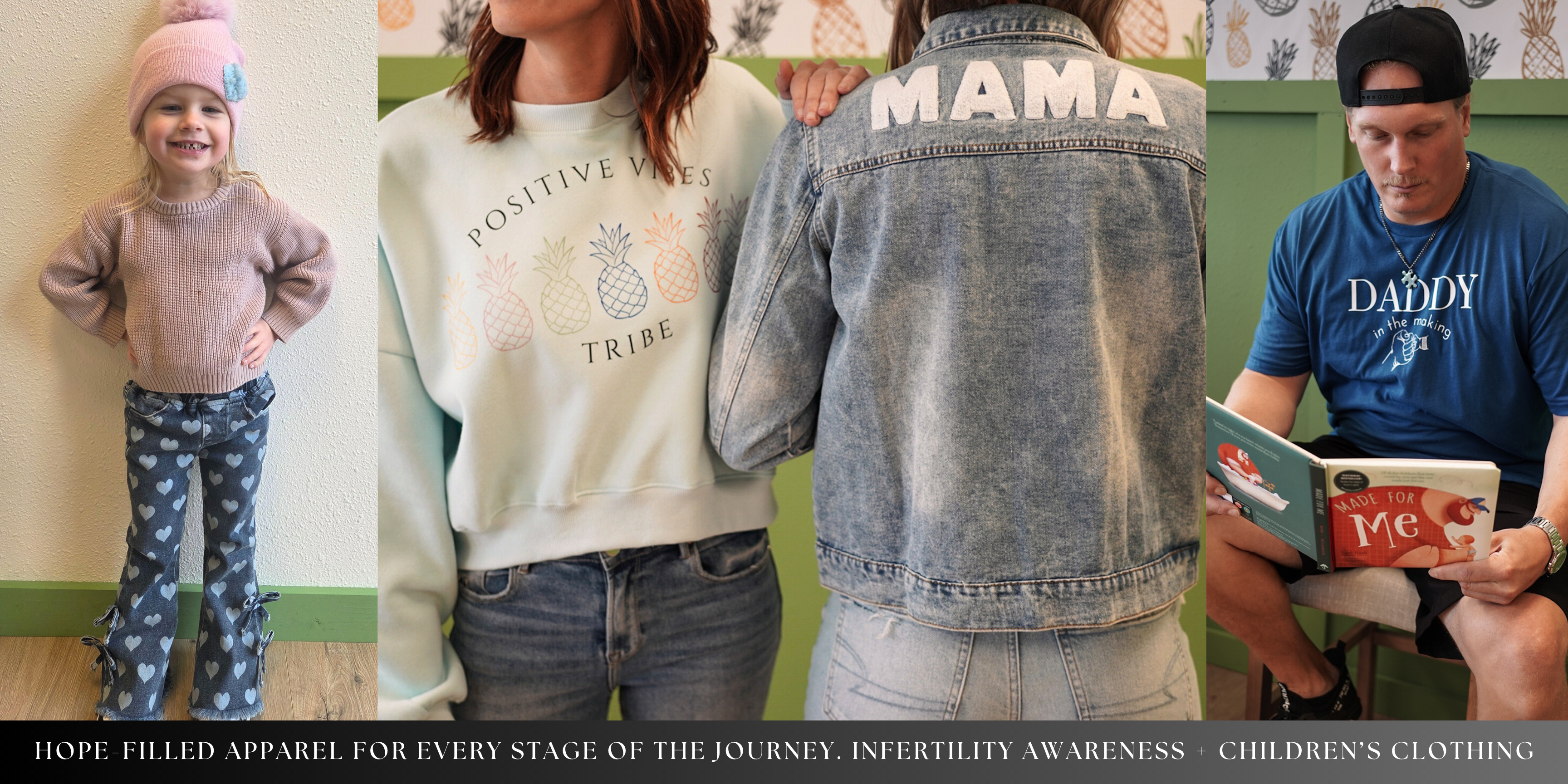Hope-filled infertility awareness apparel and children’s clothing for families and every stage of the journey