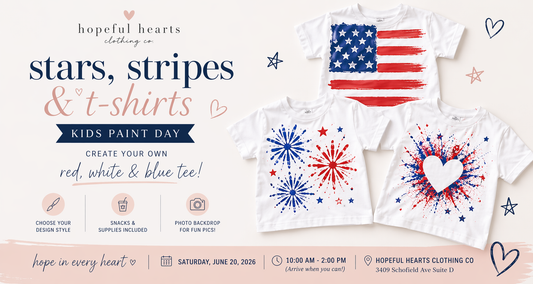 Kids patriotic paint event at Hopeful Hearts Clothing Co featuring DIY red, white and blue t-shirt designs for Stars, Stripes and T-Shirts event on June 20, 2026